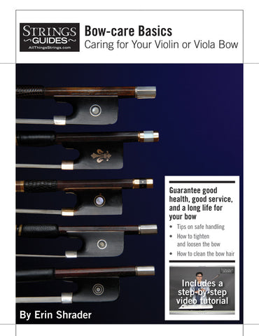 Caring for Your Violin or Viola Bow