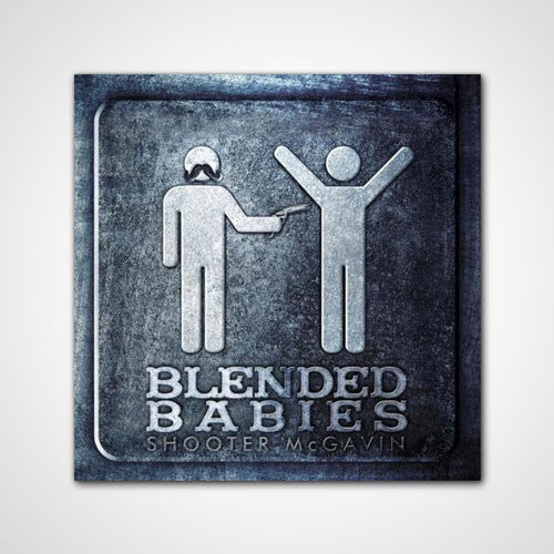 Blended Babies - Shooter McGavin – Decon Records