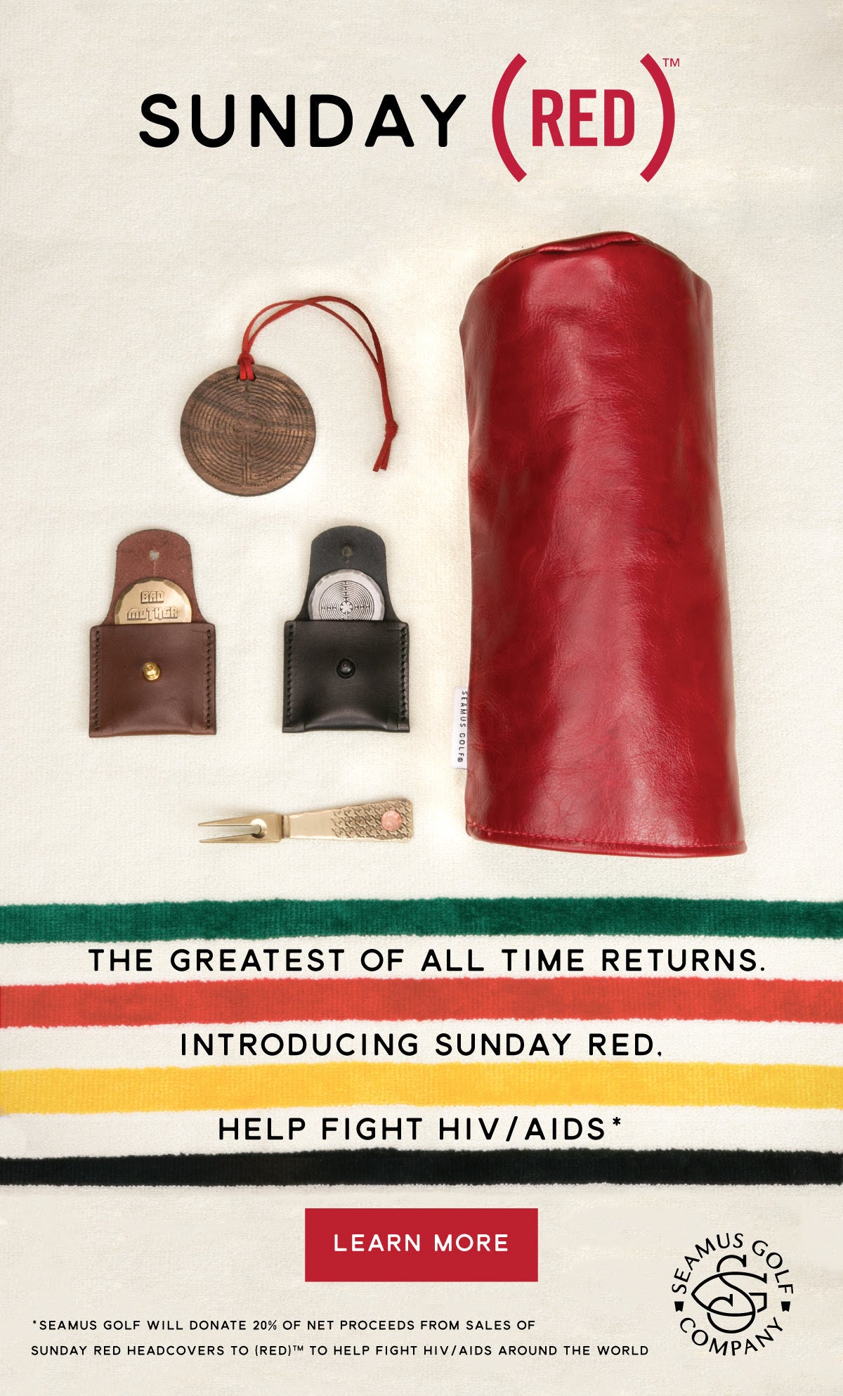 Celebrating the return of the greatest there ever was to the game, we are introducing the limited edition Sunday Red cover. A shell of high-quality leather similar to a collectible Chesterfield couch in a lush red, each cover is individually stitched with matching thread in Oregon, USA.  The lining is black fleece and the cover also features an exclusive white SEAMUS GOLF tag.  *SEAMUS GOLF will donate 20% of net proceeds from sales of the SUNDAY (RED) cover to RED.ORG, to help fight HIV / AIDS around the world.