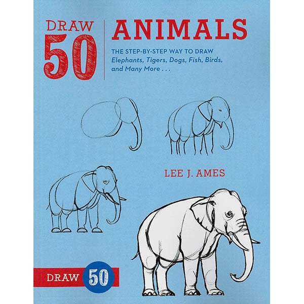Draw 50 Animals: The Step-by-Step Way to Draw Elephants, Tigers, Dogs, -  Getty Museum Store