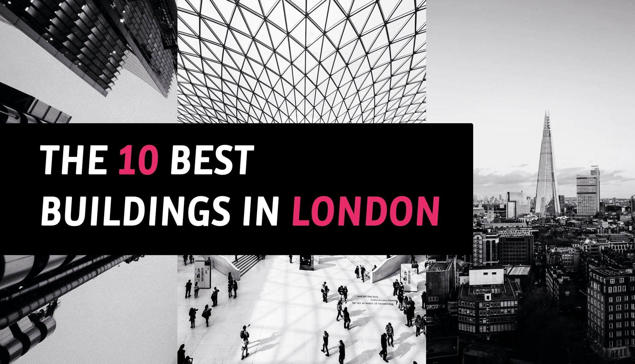 The 10 Best Buildings in London