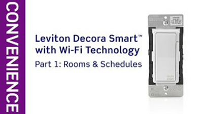 Leviton Presents: How to Use the Decora Smart with Wi-Fi App to Create Schedules and Activities