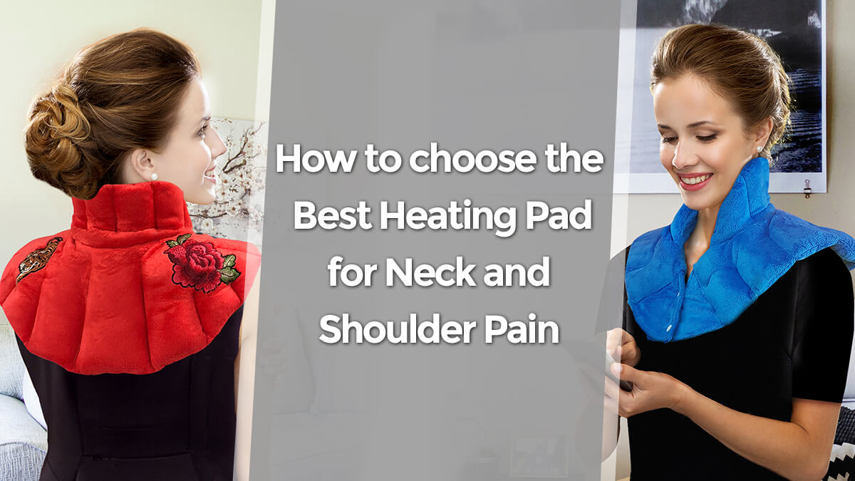 BEST HEATING PAD FOR NECK AND SHOULDER PAIN