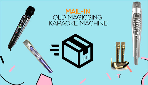 Trade in your old MagicSing Karaoke Machine for a newer model!