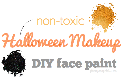 Glamorganic Goodness: 3 DIY Beauty | Halloween Makeup + Non-Toxic Face Paint