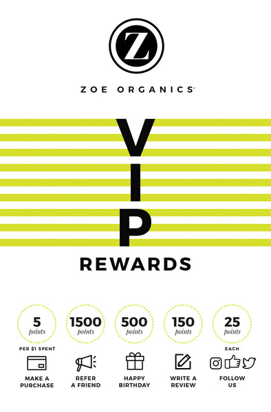 Zoe Organics VIP Rewards