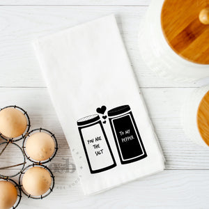 Tea Towel / Salt to my Pepper