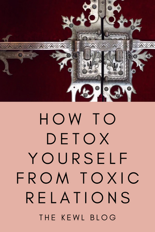 Pinterest banner - How to detox from bad relationship
