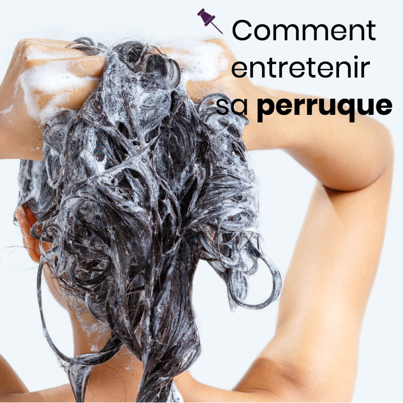 comment laver sa perruque