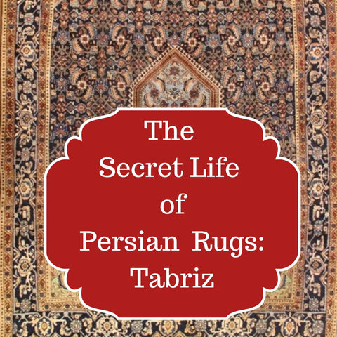 The Secret Life of Persian Rugs-Tabriz