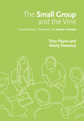 The Small Group and the Vine