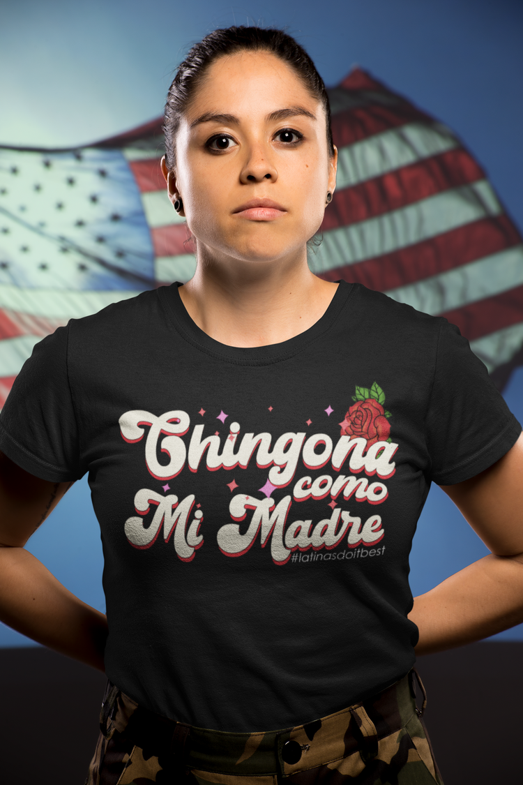 Chingona Como Mi Madre Vintage Ladie's short sleeve t-shirt