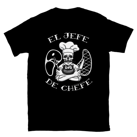 El Jefe De Chefe OG Chef's T-Shirt