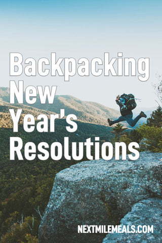 Backpacking New Year's Resolutions