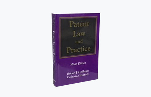 Patent Law and Practice (formerly Schwartz's), Ninth Edition