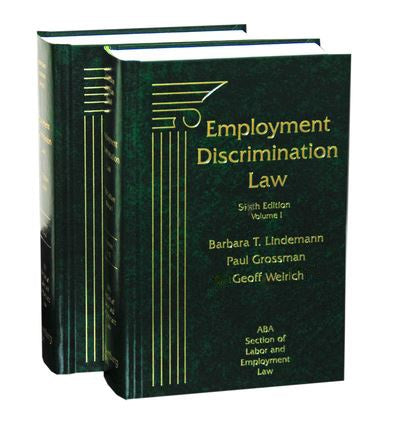 Employment Discrimination Law, Sixth Edition