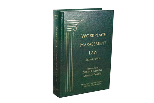 Workplace Harassment Law, Second Edition