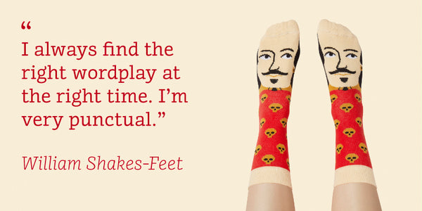Funny puns- William Shakes-Feet