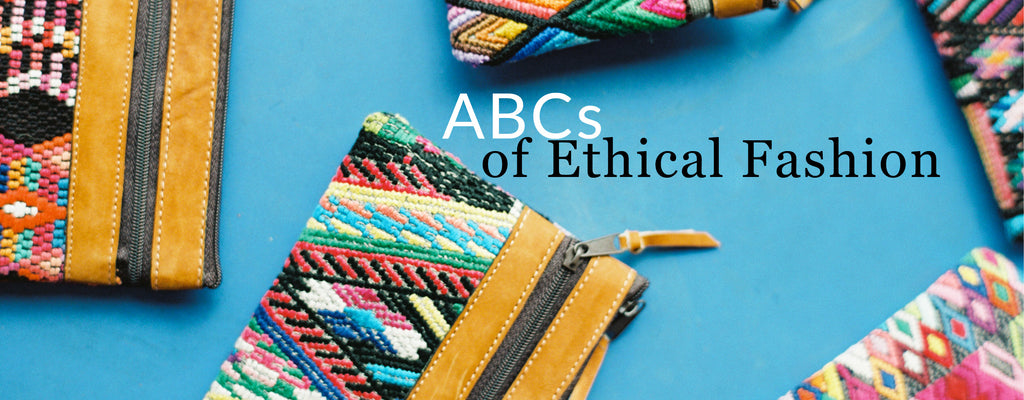 ABCs of Ethical Fashion