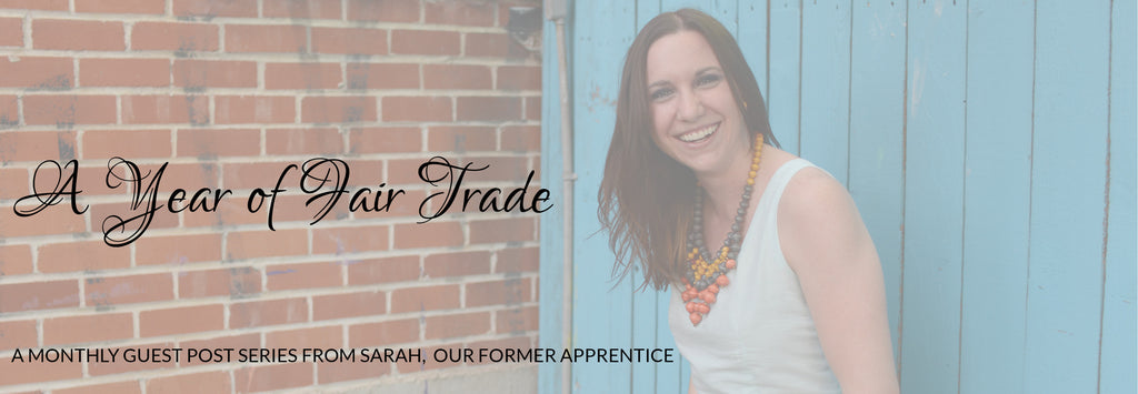 A Year of Fair Trade Guest Post Series
