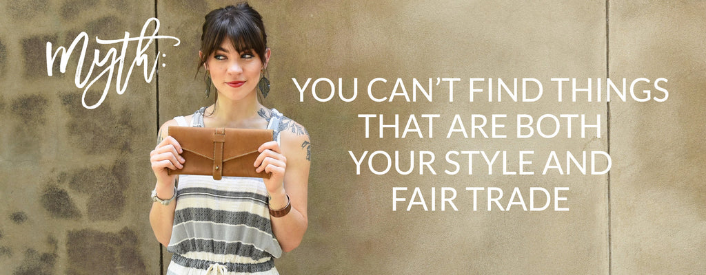 Fair Trade & Your Style