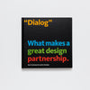 Dialog What Makes a Great Design by Pointed Leaf Press