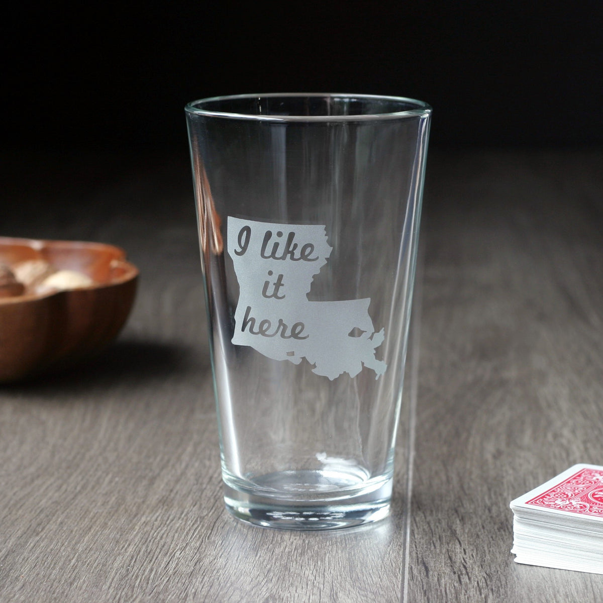 Louisiana State Beer Pint Glass - I Like It Here - etched