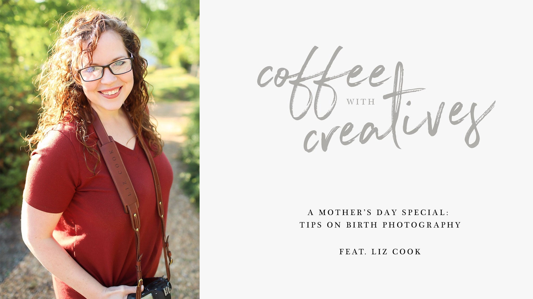 Coffee with Creatives: Liz Cook and Birth Photography