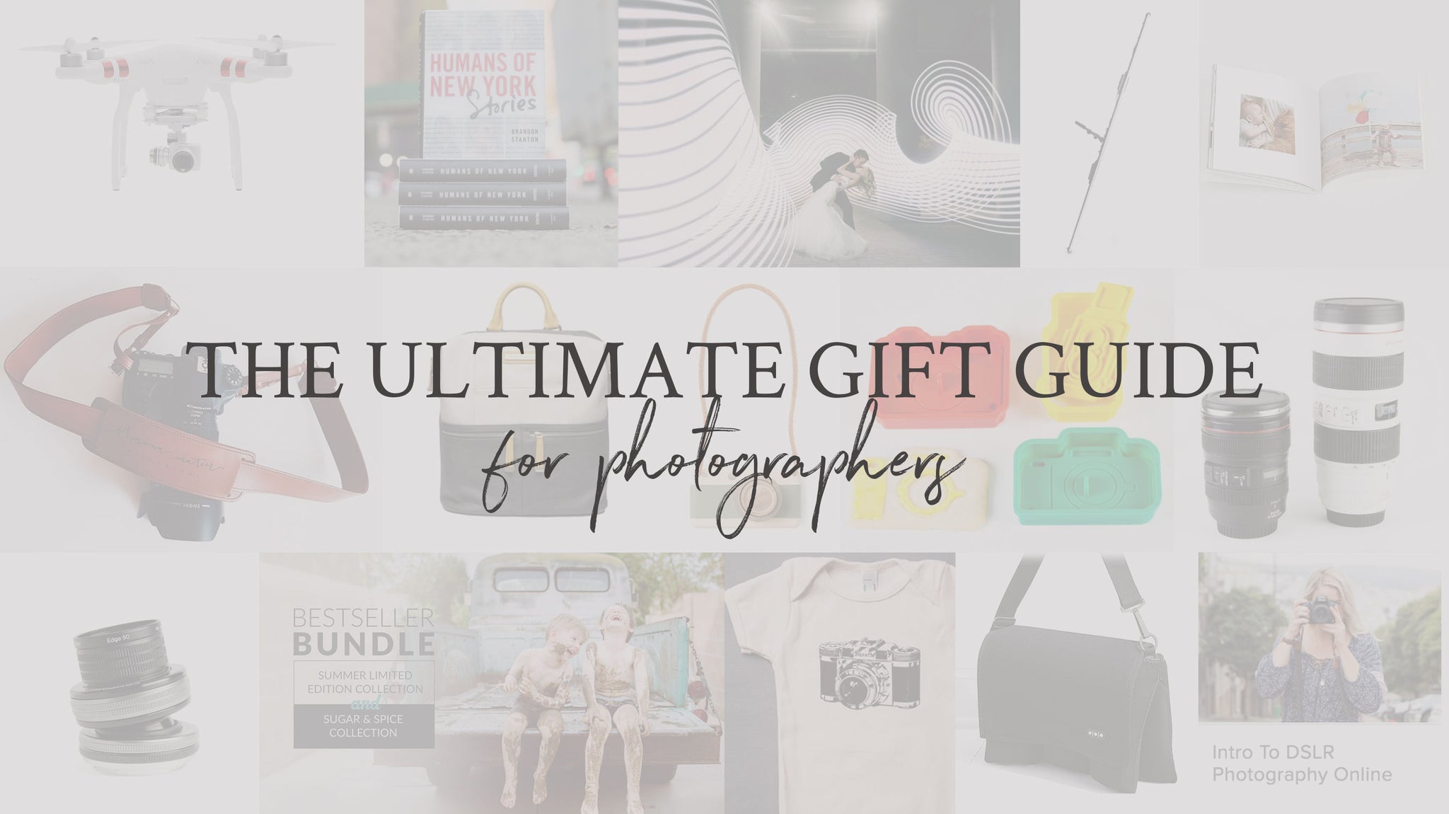 The Ultimate Gift Guide for Photographers | FOTO Blog