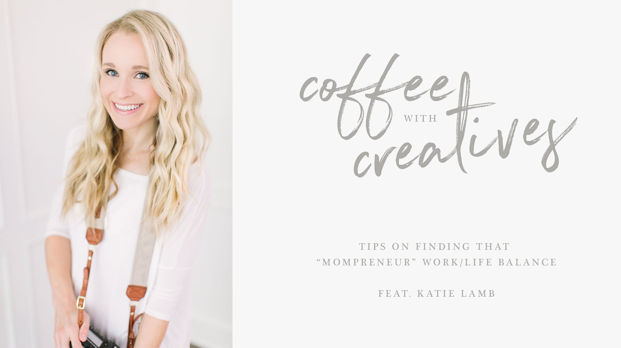 Professional portrait photographer and mother of twins, Katie Lamb, shares her tips and tricks on how to find balance as a creative entrepreneur and mom (a.k.a mompreneur)!