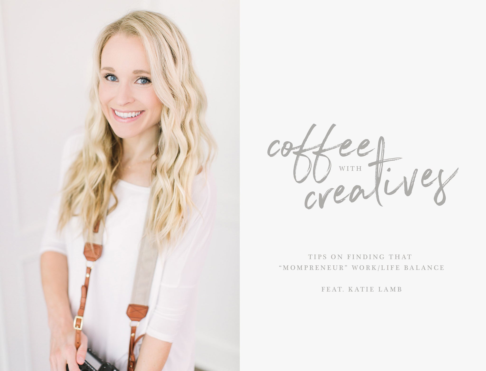 Professional portrait photographer and mother of twins, Katie Lamb, shares her tips and tricks on how to find balance as a creative entrepreneur and mom (a.k.a mompreneur)!