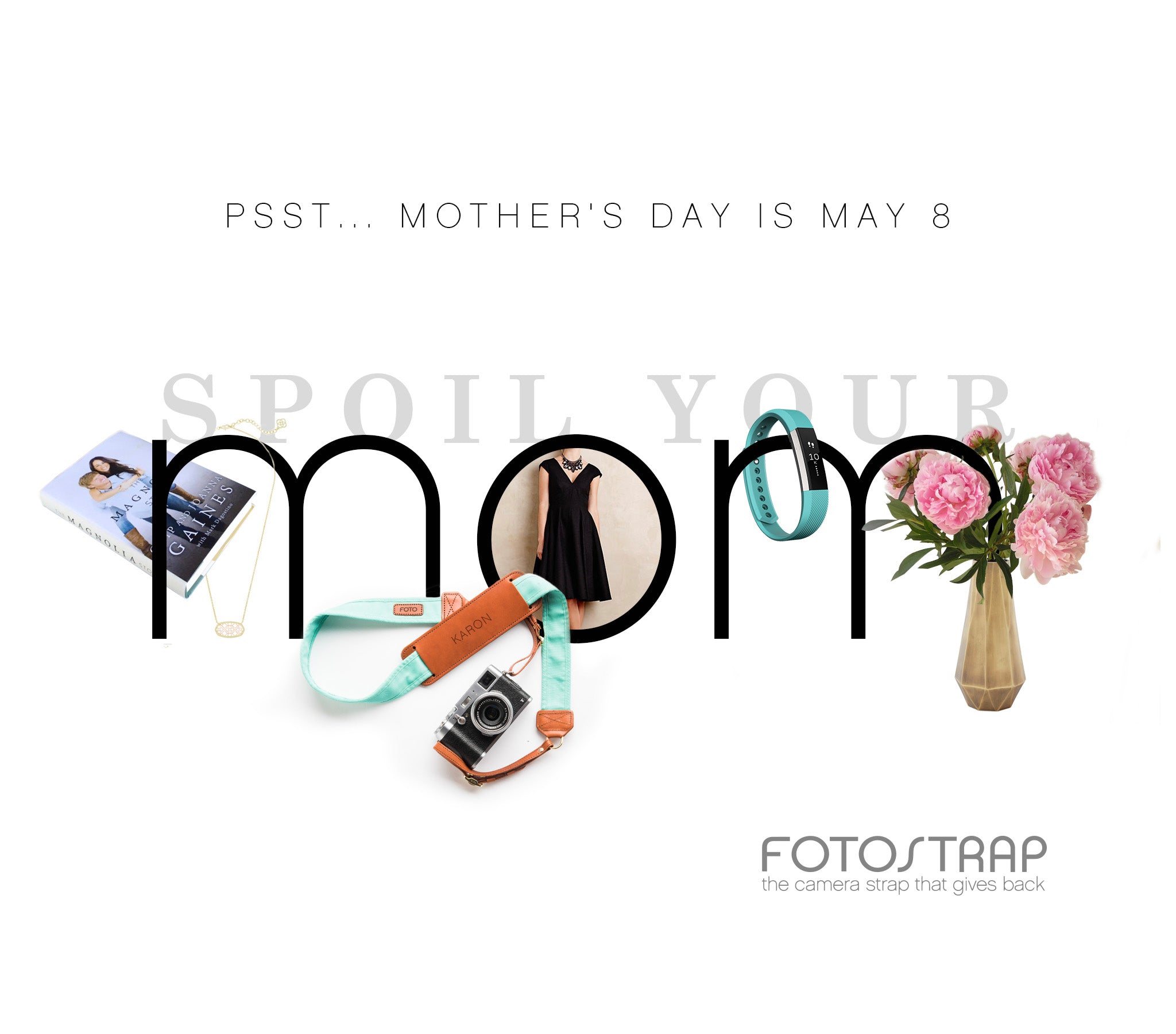 Spoil your Mom | FOTO Blog