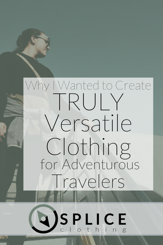 Versatile Clothing for Adventurous Travelers