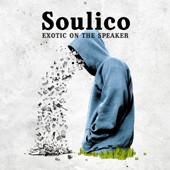 Soulico - Exotic on the Speaker - CD