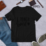 I Pinch Back Short-Sleeve Unisex T-Shirt