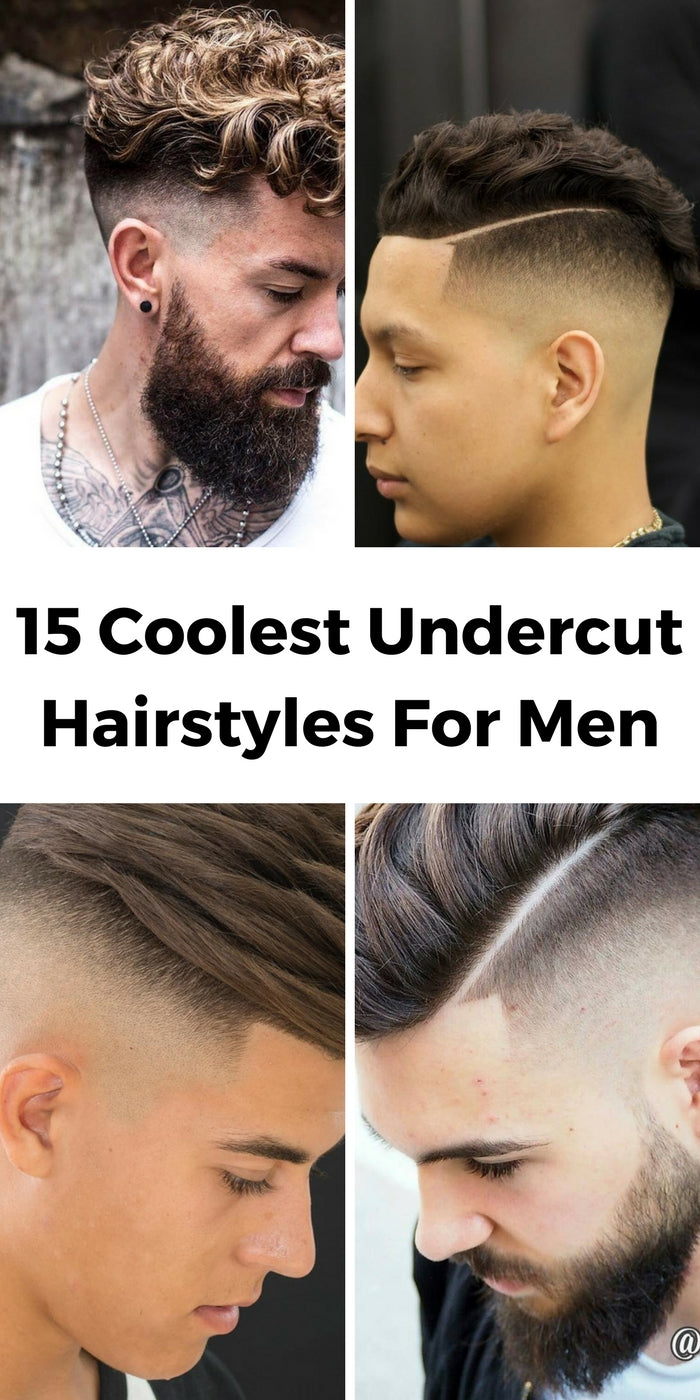 15 Coolest Undercut Hairstyles For Men