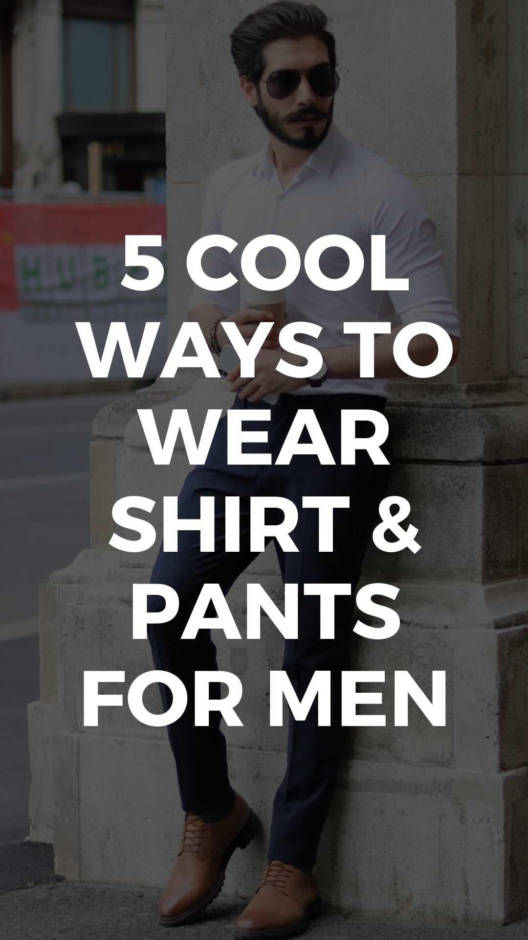 5 Best Shirt And Pant Combinations For Men #shirts #pants #mens #fashion