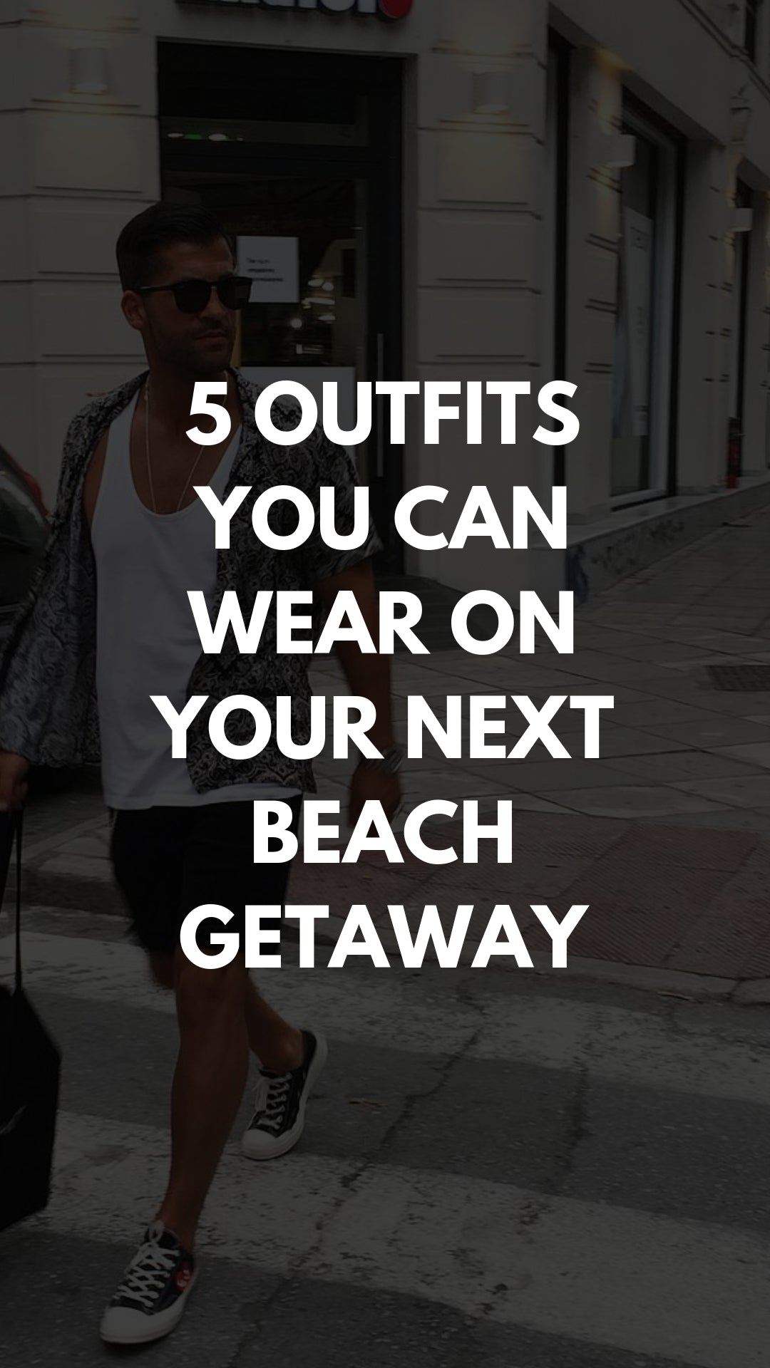 5 Beach Outfits For Men #beachoutfits #mensfashion