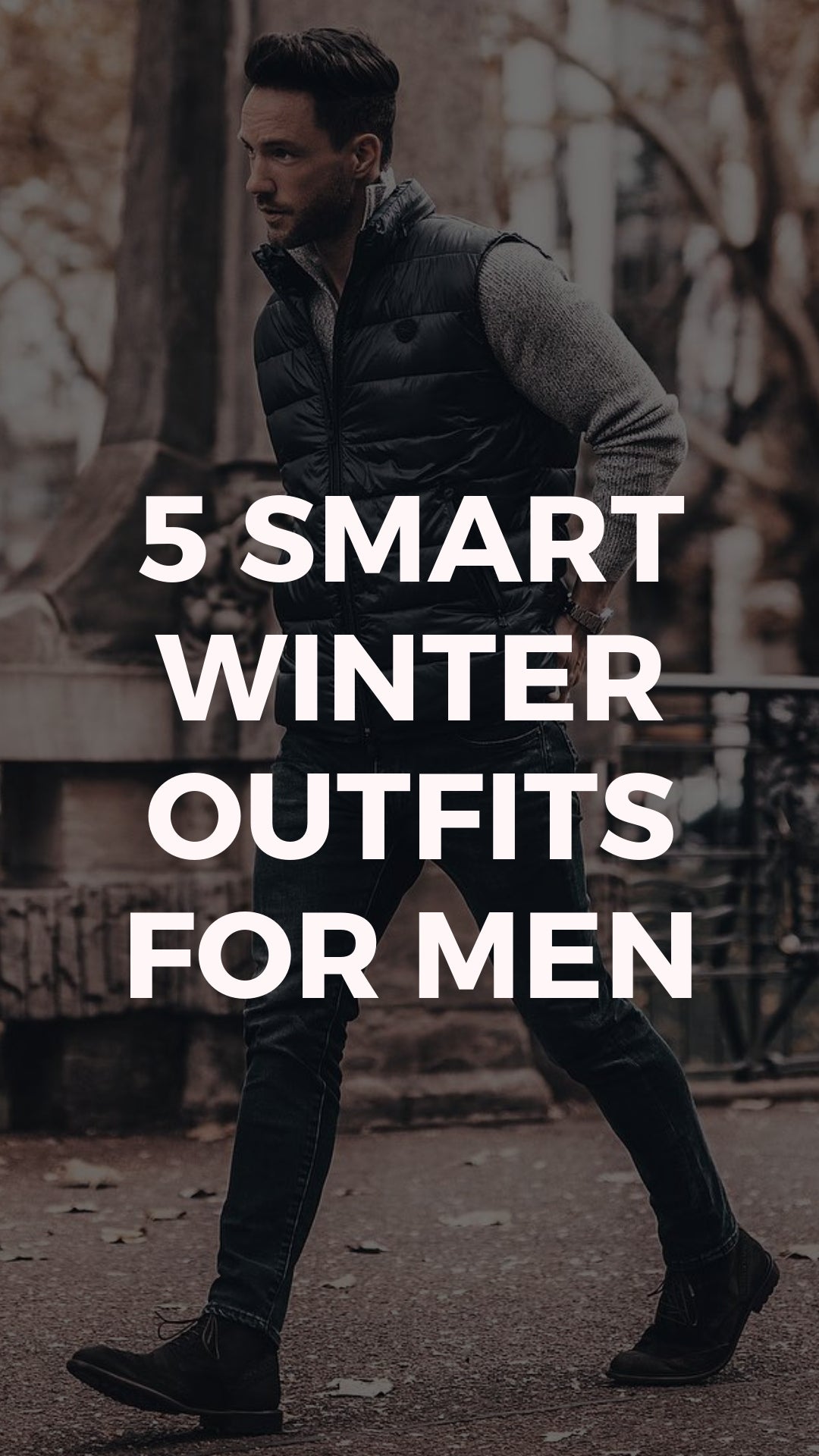 5 coolest winter outfits for men #winter #style #fallstyle #mens #fashion #street #style