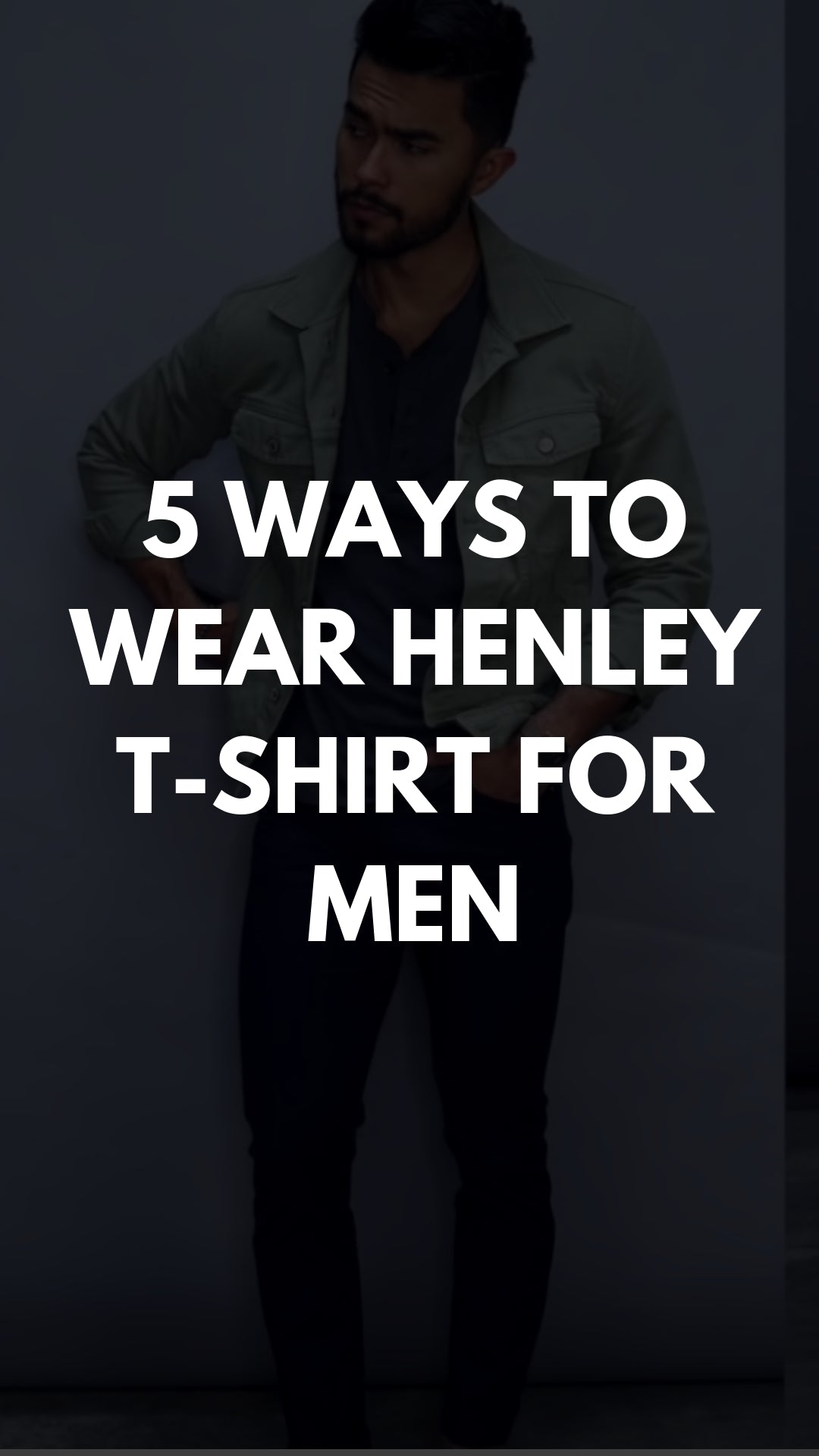 5 Henley T-shirt Outfits For Men #henley #-tshirt #outfits 