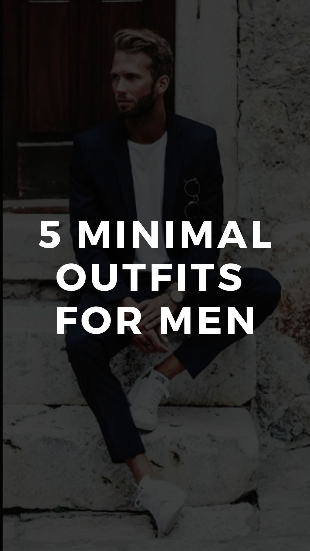 5 MINIMAL OUTFITS  FOR MEN #minimal #outfits #mensfashion