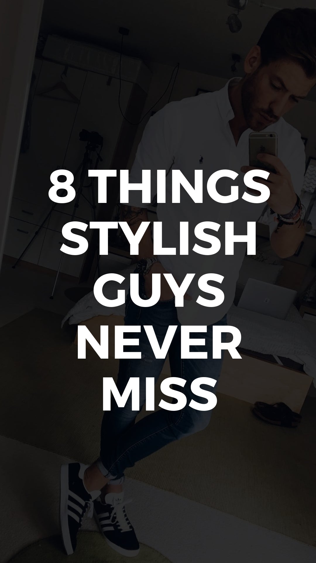 8 Things All Stylish Guys Secretly Do - Men's Fashion Secrets #mensfashion #fashiontips #styletips