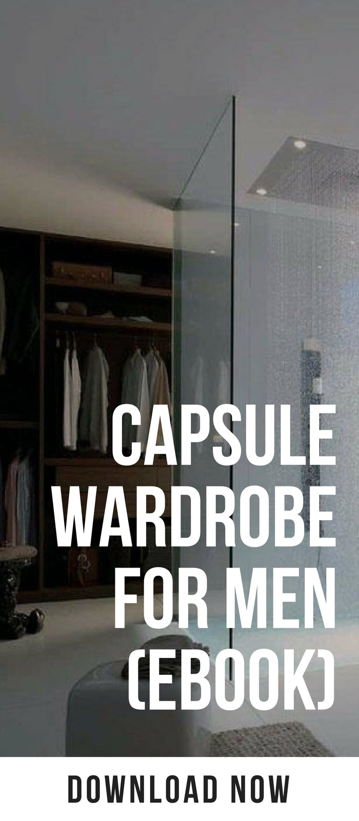 Capsule Wardrobe For Men (eBook) #capsulewardrobe #mensfashion #fashion