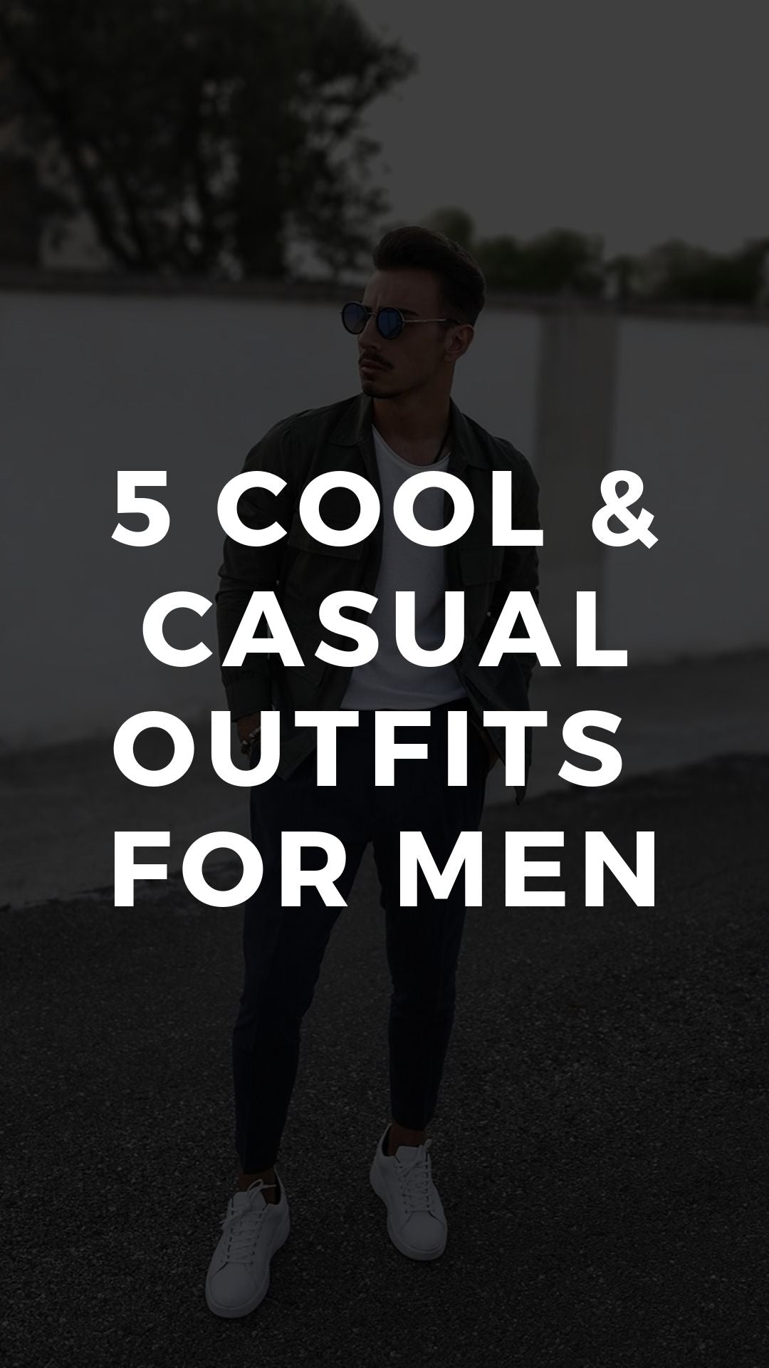 5 Casual Outfits For Guys #casual #style #mensfashion
