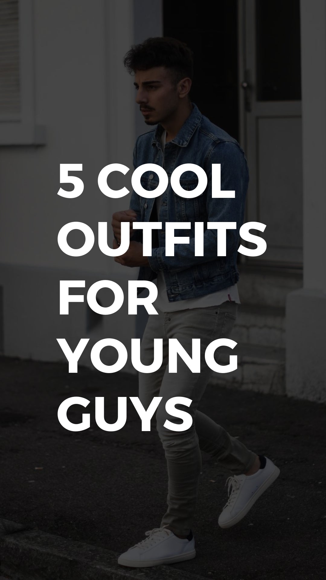 5 Casual Outfits For Young Guys #casual #outfits #mensfashion #streetstyle