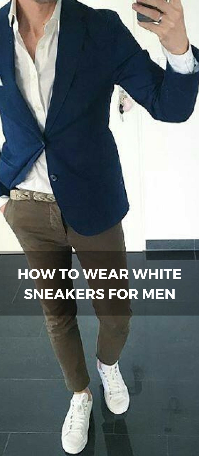 How to dress up white sneakers for men 