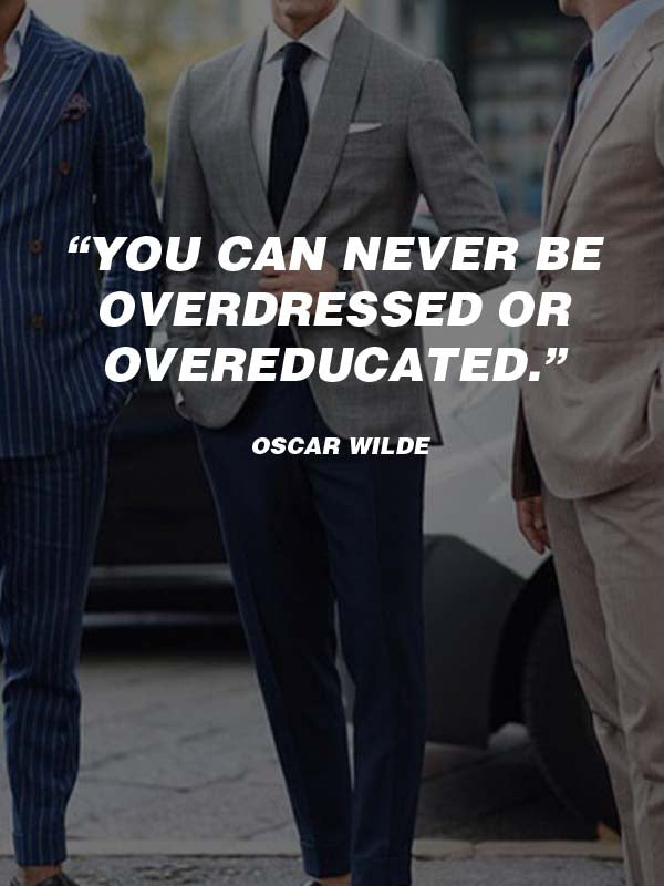 20 Best Men's #Fashion #Quotes To Step Up Your #Instagram 