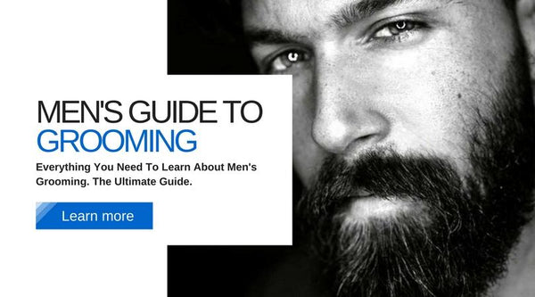 men's guide to grooming 
