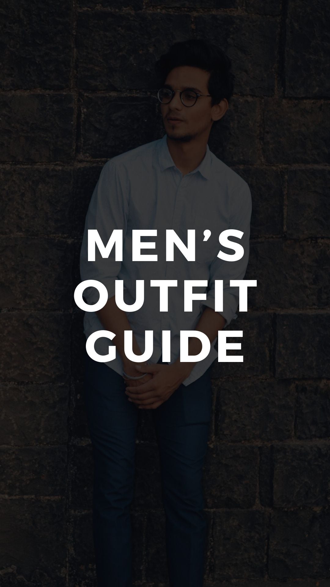 Men’s Outfit Guide #mensfashion #fashiontips