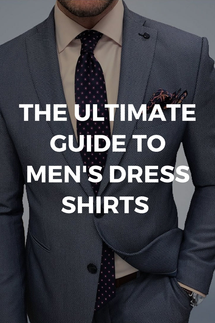 Mens dress shirt guide 